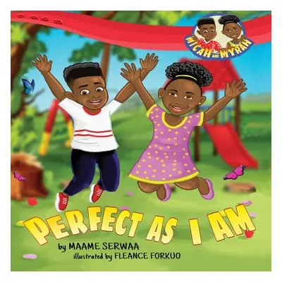 "Perfect As I Am" - "" ("Serwaa Maame")(Paperback)