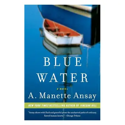 "Blue Water" - "" ("Ansay A. Manette")(Paperback)