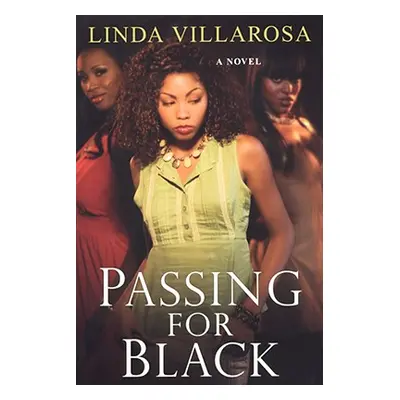 "Passing for Black" - "" ("Villarosa Linda")(Paperback)