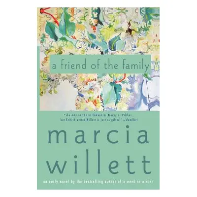 "A Friend of the Family" - "" ("Willett Marcia")(Paperback)