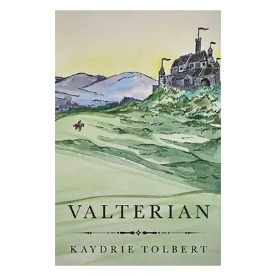 "Valterian" - "" ("Tolbert Kaydrie")(Paperback)