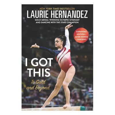 "I Got This: To Gold and Beyond" - "" ("Hernandez Laurie")(Paperback)