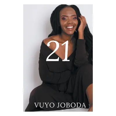 "21" - "" ("Joboda Vuyo")(Paperback)