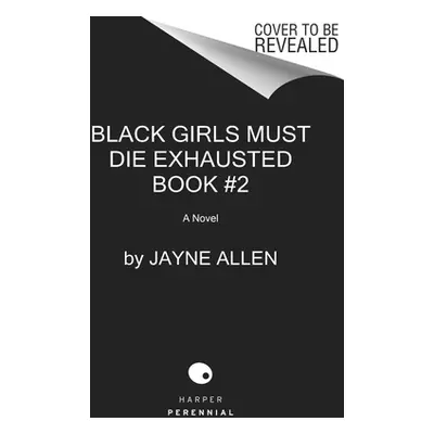 "Black Girls Must Be Magic" - "" ("Allen Jayne")(Paperback)