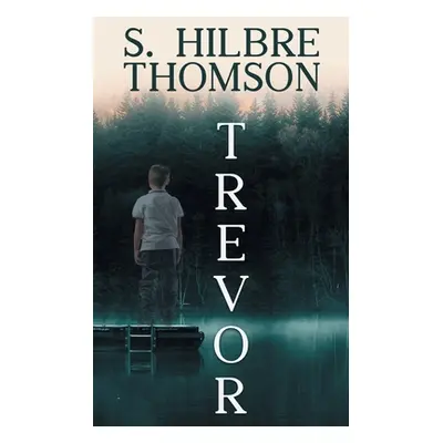 "Trevor" - "" ("Thomson S. Hilbre")(Paperback)