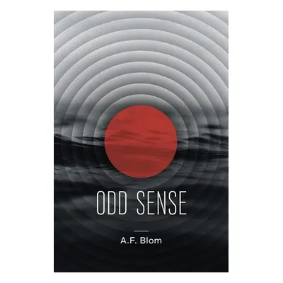 "Odd Sense" - "" ("Blom A. F.")(Paperback)