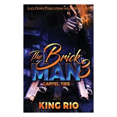 "The Brick Man 3" - "" ("Rio King")(Paperback)