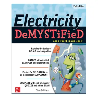 "Electricity Demystified, Second Edition" - "" ("Gibilisco Stan")(Paperback)