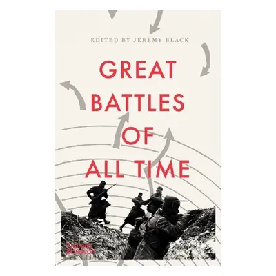 "The Great Battles of All Time" - "" ("Black Jeremy")(Paperback)