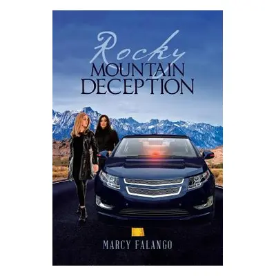 "Rocky Mountain Deception" - "" ("Falango Marcy")(Paperback)