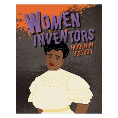 "Women Inventors Hidden in History" - "" ("Custance Petrice")(Paperback)