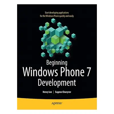 "Beginning Windows Phone 7 Development" - "" ("Lee Henry")(Paperback)