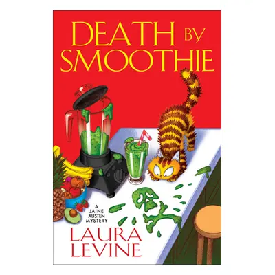 "Death by Smoothie" - "" ("Levine Laura")(Pevná vazba)