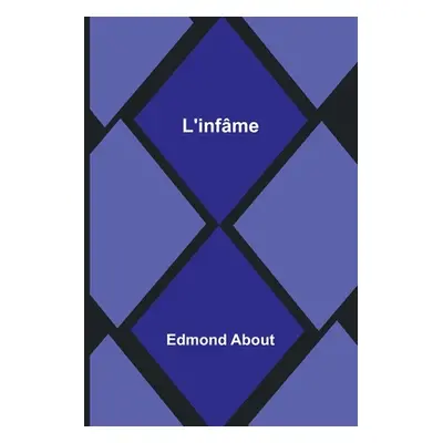 "L'infme" - "" ("About Edmond")(Paperback)