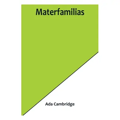 "Materfamilias" - "" ("Cambridge Ada")(Paperback)