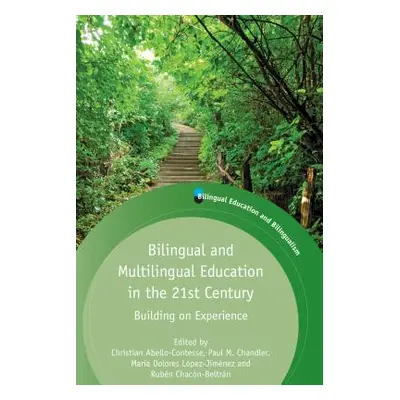 "Bilingual and Multilingual Education in the 21st Century: Building on Experience" - "" ("Abello