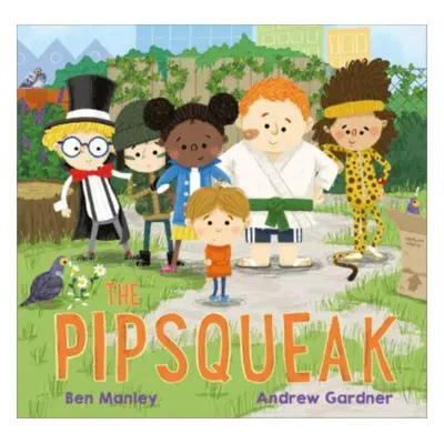 "Pipsqueak" - "" ("Manley Ben")(Paperback / softback)