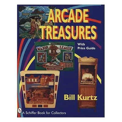 "Arcade Treasures" - "" ("Kurtz Bill")(Pevná vazba)