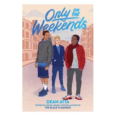 "Only on the Weekends" - "" ("Atta Dean")(Paperback)