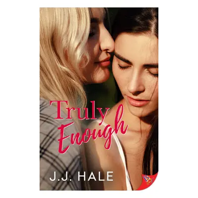 "Truly Enough" - "" ("Hale J. J.")(Paperback)