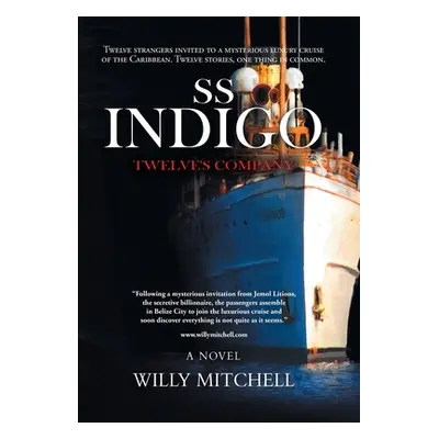 "Ss Indigo: Twelve's Company" - "" ("Mitchell Willy")(Pevná vazba)