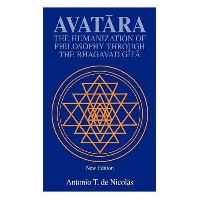 "Avatara: The Humanization of Philosophy Through the Bhagavad Gita" - "" ("de Nicolas Antonio T.