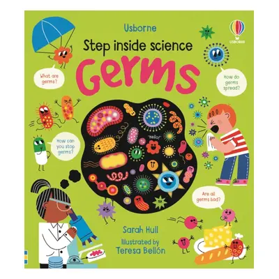 "Step inside Science: Germs" - "" ("Hull Sarah")(Board book)