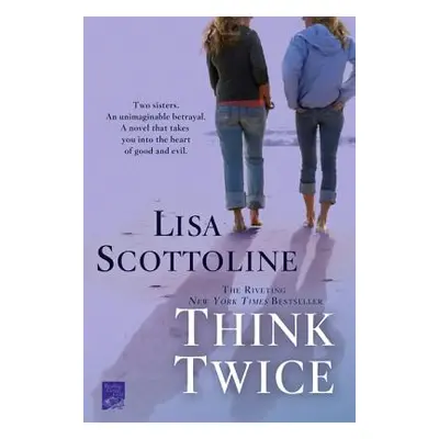 "Think Twice" - "" ("Scottoline Lisa")(Paperback)