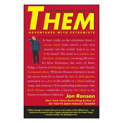 "Them: Adventures with Extremists" - "" ("Ronson Jon")(Paperback)