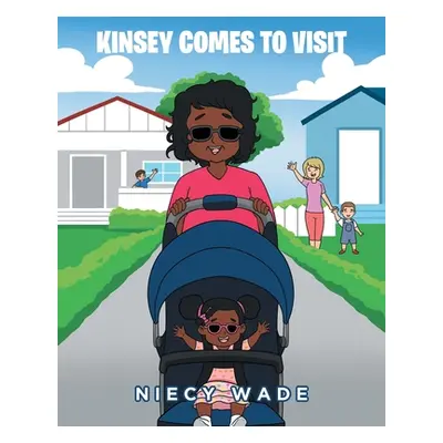 "Kinsey Comes To Visit" - "" ("Wade Niecy")(Paperback)