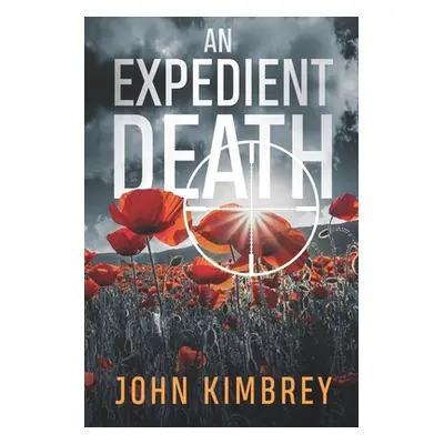 "An Expedient Death" - "" ("Kimbrey John")(Paperback)