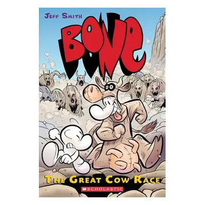 "The Great Cow Race (Bone #2), 2: The Great Cow Race" - "" ("Smith Jeff")(Paperback)