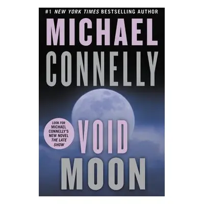 "Void Moon" - "" ("Connelly Michael")(Pevná vazba)