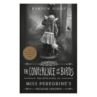 "The Conference of the Birds" - "" ("Riggs Ransom")(Paperback)