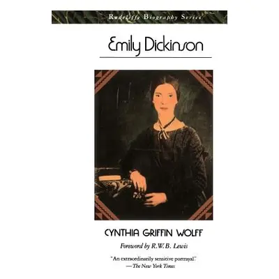 "Emily Dickinson" - "" ("Wolff Cynthia Griffin")(Paperback)