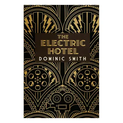 "Electric Hotel" - "" ("Smith Dominic")(Pevná vazba)