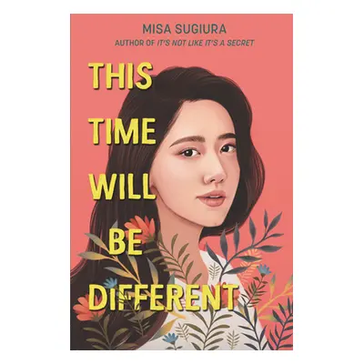 "This Time Will Be Different" - "" ("Sugiura Misa")(Paperback)