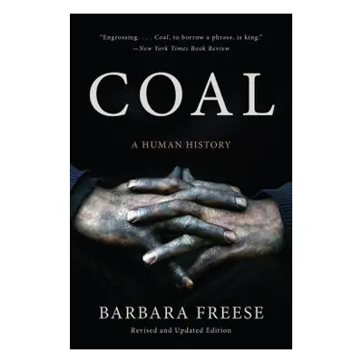 "Coal: A Human History" - "" ("Freese Barbara")(Paperback)