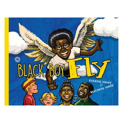 "Black Boy Fly" - "" ("Logan Raheem")(Paperback)