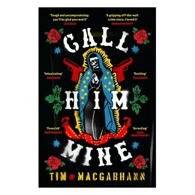 "Call Him Mine" - "" ("Macgabhann Tim")(Paperback)