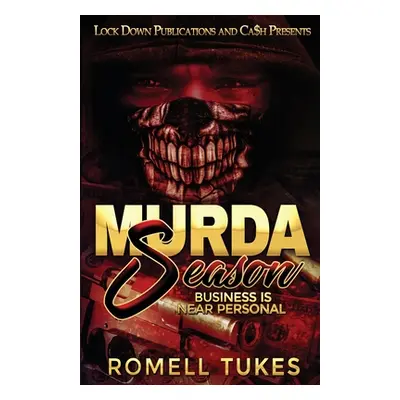 "Murda Season" - "" ("Tukes Romell")(Paperback)