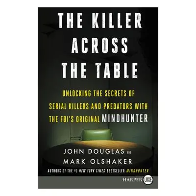 "The Killer Across the Table LP" - "" ("Douglas John E.")(Paperback)