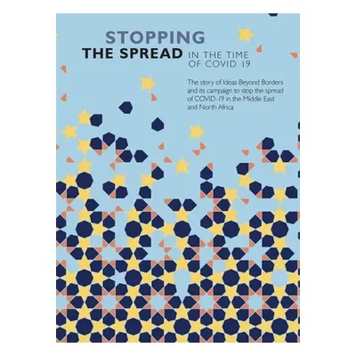 "Stopping the Spread in the Time of COVID-19" - "" ("Bernandez Mariana")(Pevná vazba)