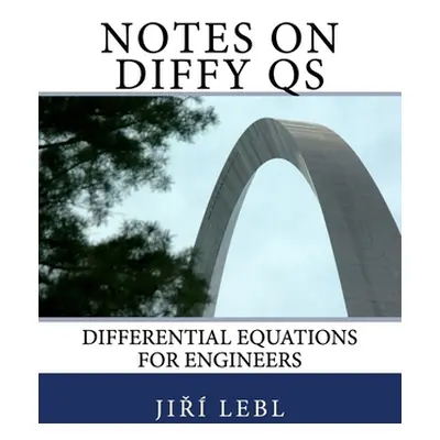 "Notes on Diffy Qs: Differential Equations for Engineers" - "" ("Lebl Jiri")(Paperback)