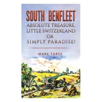 "South Benfleet" - "" ("Thres Mark")(Paperback)