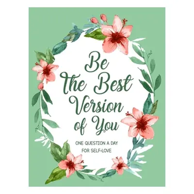 "Be The Best Version Of You" - "" ("Paperland")(Paperback)