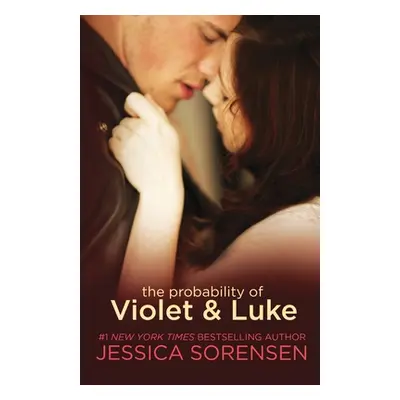 "The Probability of Violet & Luke" - "" ("Sorensen Jessica")(Paperback)