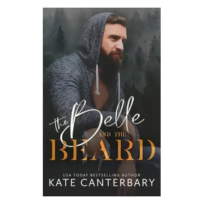 "The Belle and the Beard" - "" ("Canterbary Kate")(Paperback)