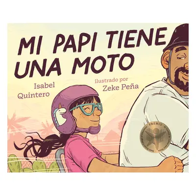 "Mi Papi Tiene Una Moto" - "" ("Quintero Isabel")(Pevná vazba)