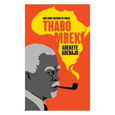 "Thabo Mbeki" - "" ("Adebajo Adekeye")(Paperback)